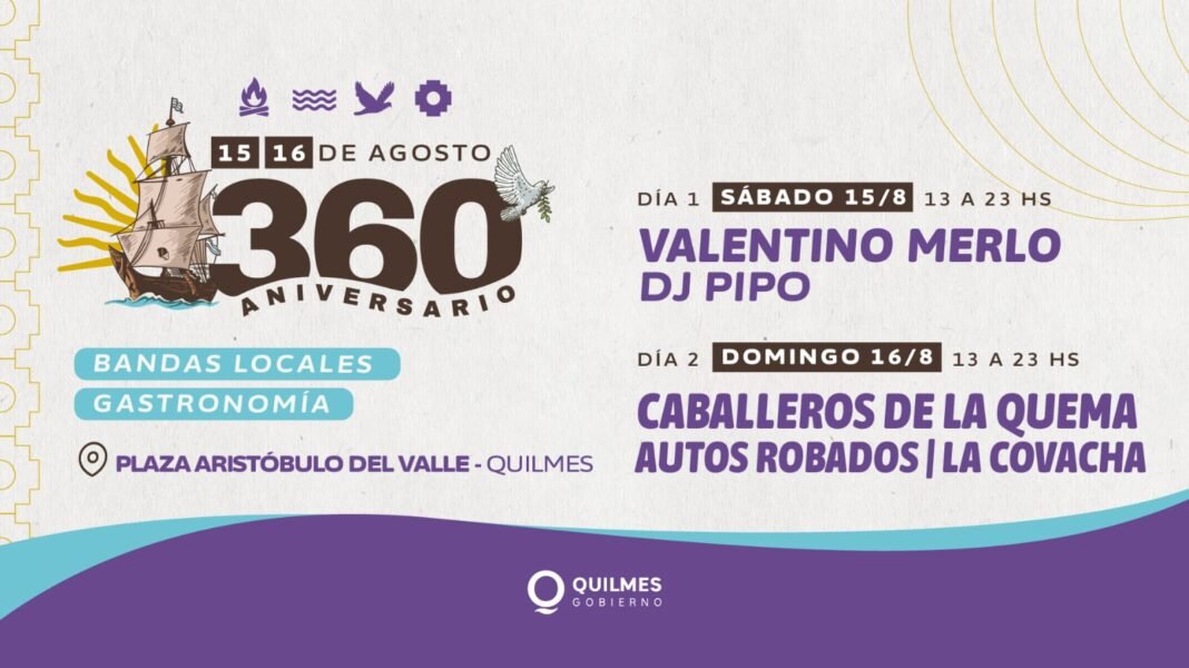 Quilmes festeja su 360º aniversario con múltiples actividades y shows Quilmes festeja su 360º aniversario con múltiples actividades y shows