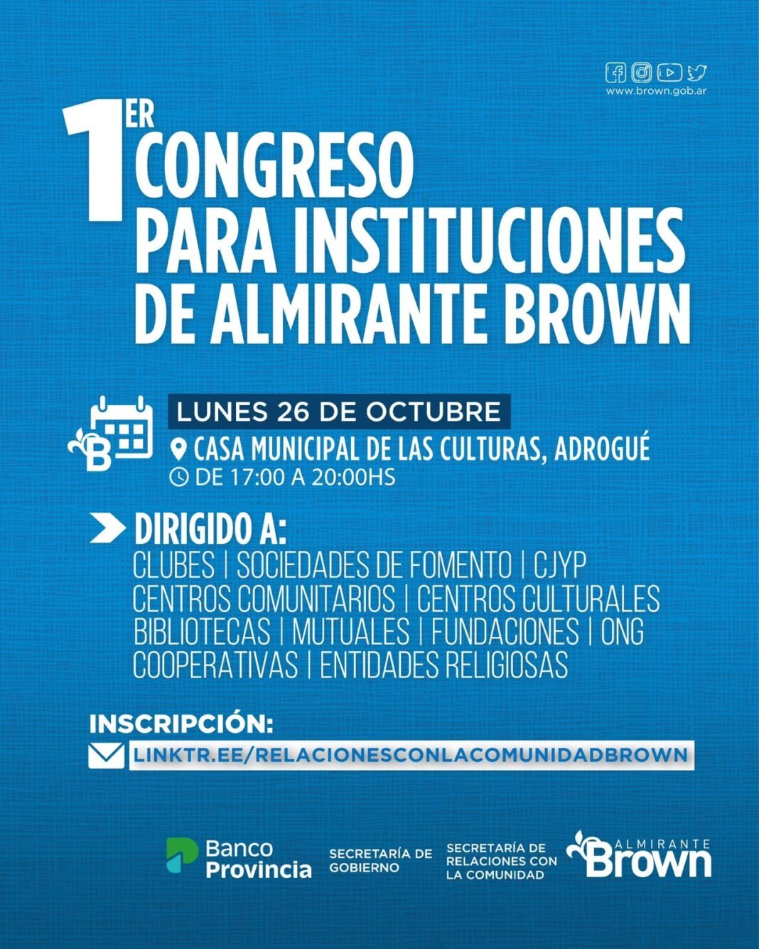 Brown: el municipio convoca a participar del primer congreso de instituciones locales Brown: el municipio convoca a participar del primer congreso de instituciones locales